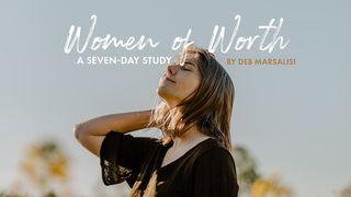 Women of Worth Mark 16:1-20 New International Version