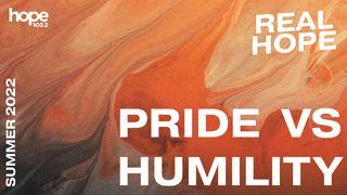 Pride vs Humility  Psalms 131:1-3 New American Standard Bible - NASB 1995