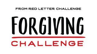 Forgiving Challenge: The 11-Day Life-Changing Journey to Freedom Luke 22:54-71 New Living Translation