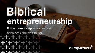 Biblical Entrepreneurship - a Source of Well-Being DANIËL 4:34 Afrikaans 1983
