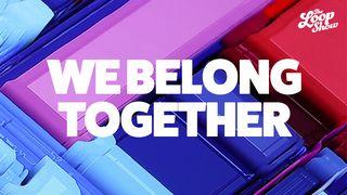 We Belong Together Miqueas 6:8 Nueva Traducción Viviente