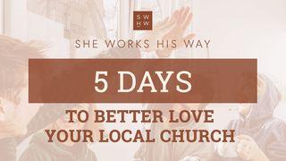 5 Days to Better Love Your Local Church  Efesios 4:14-21 Nueva Traducción Viviente