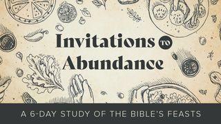 Invitations to Abundance Matthew 13:34-58 New Living Translation
