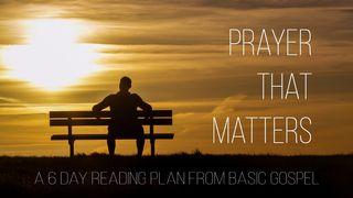 Prayer That Matters Ephesians 1:15-19 American Standard Version