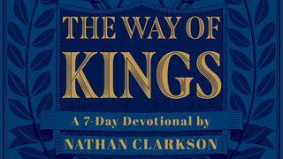 The Way of Kings Psalms 25:1-14 New Living Translation