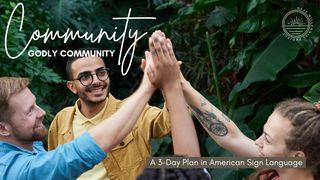 Community: Godly Community Mark 2:1-12 New International Version