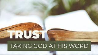Trust - Taking God at His Word and Living Accordingly Mark 5:21-43 New Living Translation