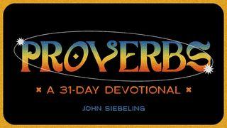 Proverbs | A 31-Day Devotional Spreuke 17:28 Die Boodskap