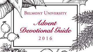 Belmont University Advent Guide Isaiah 1:16-20 New Living Translation
