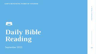 Daily Bible Reading – September 2022: "God’s Renewing Word of Wisdom" Proverbs 10:20 New Century Version