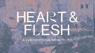 Heart & Flesh Psalms 84:1-12 New Living Translation