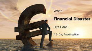 When Financial Disasters Hit Hard Ruth 1:19-22 New Century Version