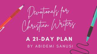 21-Day Devotional for Christian Writers Job 1:1-22 King James Version