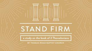 Stand Firm: A Study in 2 Thessalonians 2 TESSALONISENSE 3:6-13 Afrikaans 1983