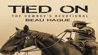 Tied On – The Cowboy’s Devotional Salmos 112:1-10 Nueva Traducción Viviente