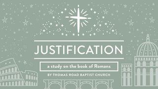 Justification: A Study in Romans Romans 14:1-8 New Living Translation