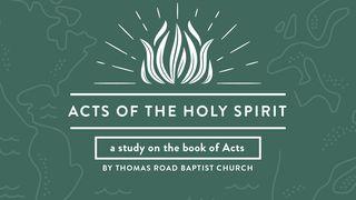 Acts of the Holy Spirit: A Study in Acts Hechos de los Apóstoles 13:1-12 Nueva Traducción Viviente