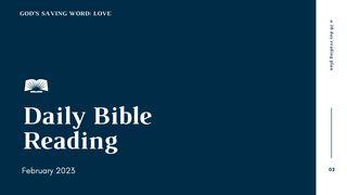 Daily Bible Reading – February 2023, "God’s Saving Word: Love" John 3:22-36 New Living Translation