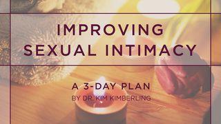 Improving Sexual Intimacy I Corinthians 6:19-20 New King James Version