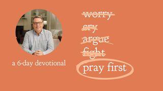 Pray First Acts of the Apostles 4:23-37 New Living Translation