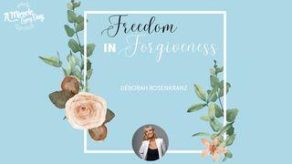Forgiveness Is Freedom Micah 7:18-20 New Living Translation