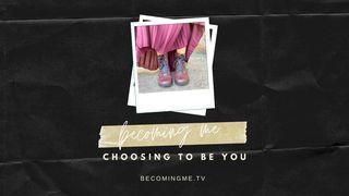 Becoming Me: Choosing to Be You Mark 12:28-44 New Living Translation