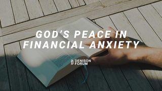 God’s Peace in Financial Anxiety Matthew 19:16-30 New International Version