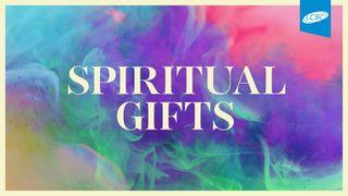 Spiritual Gifts 1 Corinthians 12:12-27 King James Version