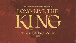 Long Live the King: Finding Eternal Life Through Jesus Romanos 5:15-21 Nueva Traducción Viviente