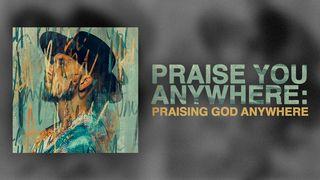 Praise You Anywhere: Praising God in All Places HANDELINGE 7:60 Afrikaans 1983