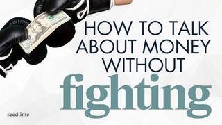 The Real Reason You & Your Spouse Can't Talk About Money With Out Fighting Galatians 6:2-10 New King James Version