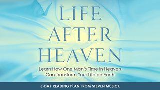 Life After Heaven Genesis 28:16-22 New Living Translation