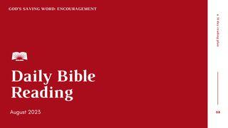 Daily Bible Reading – August 2023, God’s Saving Word: Encouragement I Timothy 2:9 New King James Version