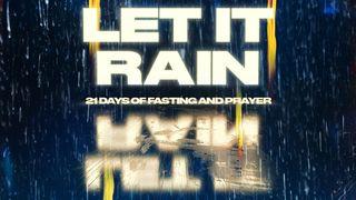 21 Days of Fasting and Prayer: Let It Rain 1 Kings 18:20-40 New American Standard Bible - NASB 1995