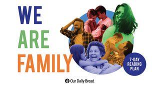 Our Daily Bread: We Are Family Psalm 37:1-9 English Standard Version 2016