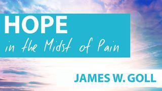 Hope In The Midst Of Pain Romans 8:28-39 English Standard Version 2016