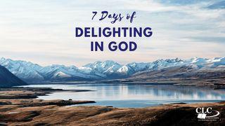 Delighting in God Psalms 37:1-9 New King James Version