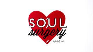 Soul Surgery Psalms 23:1-6 New Living Translation