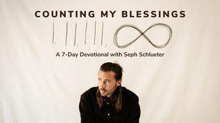 Counting My Blessings by Seph Schlueter: A 7-Day Devotional Psalms 100:1-5 New American Standard Bible - NASB 1995