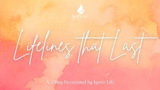 Lifelines That Last Acts of the Apostles 4:8-13 New Living Translation
