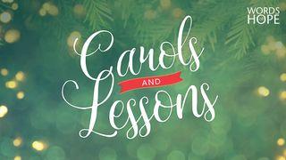 Carols and Lessons Luke 1:67-79 The Message