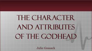 The Character And Attributes Of The Godhead Isaías 25:1-10 Nueva Traducción Viviente