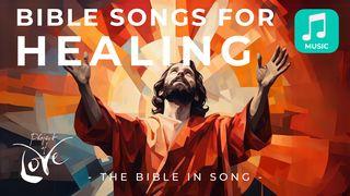 Music: Scripture Songs of Healing (Part II) Psalms 103:1-13 New Living Translation