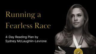 Running a Fearless Race 1 Peter 1:3-9 New Living Translation