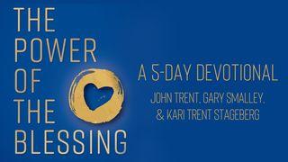 The Power of the Blessing: 5 Days to Improve Your Relationships Luke 19:37-38 New Living Translation