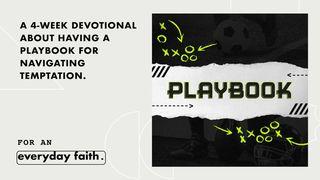 Playbook: The Game Plan for Navigating Temptation PSALMS 40:8 Afrikaans 1983