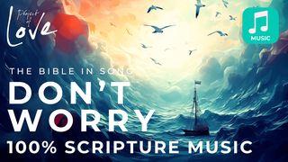 Music: Bible Songs to Stop Worrying 1 Peter 5:8-9 New Living Translation