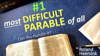 #1 Most Difficult Parable of All – Can You Handle It? Luke 10:25-37 English Standard Version 2016