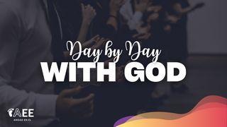 Day by Day With God Salmos 18:1-6 Nueva Traducción Viviente