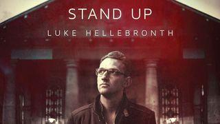 Luke Hellebronth - Devotions from ’Stand Up’ 2 Chronicles 20:1-15 New International Version